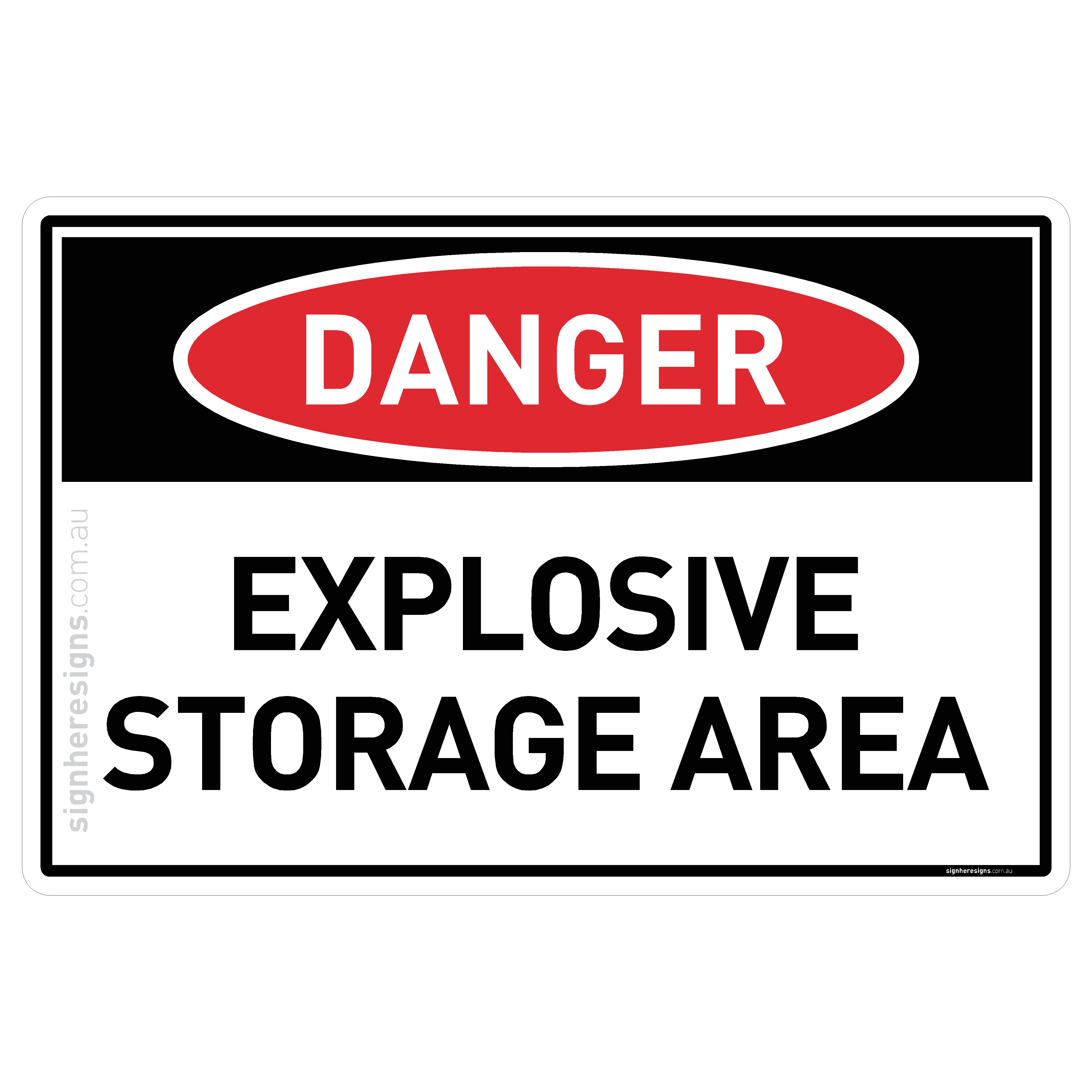 Explosive Storage Area Danger Sign | Sign Here Signs
