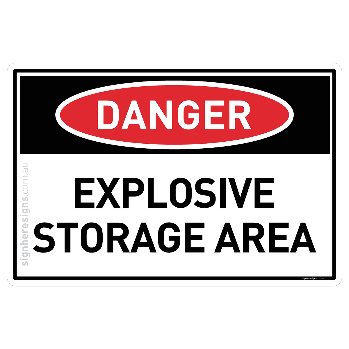 Explosive Storage Area Danger Sign | Sign Here Signs