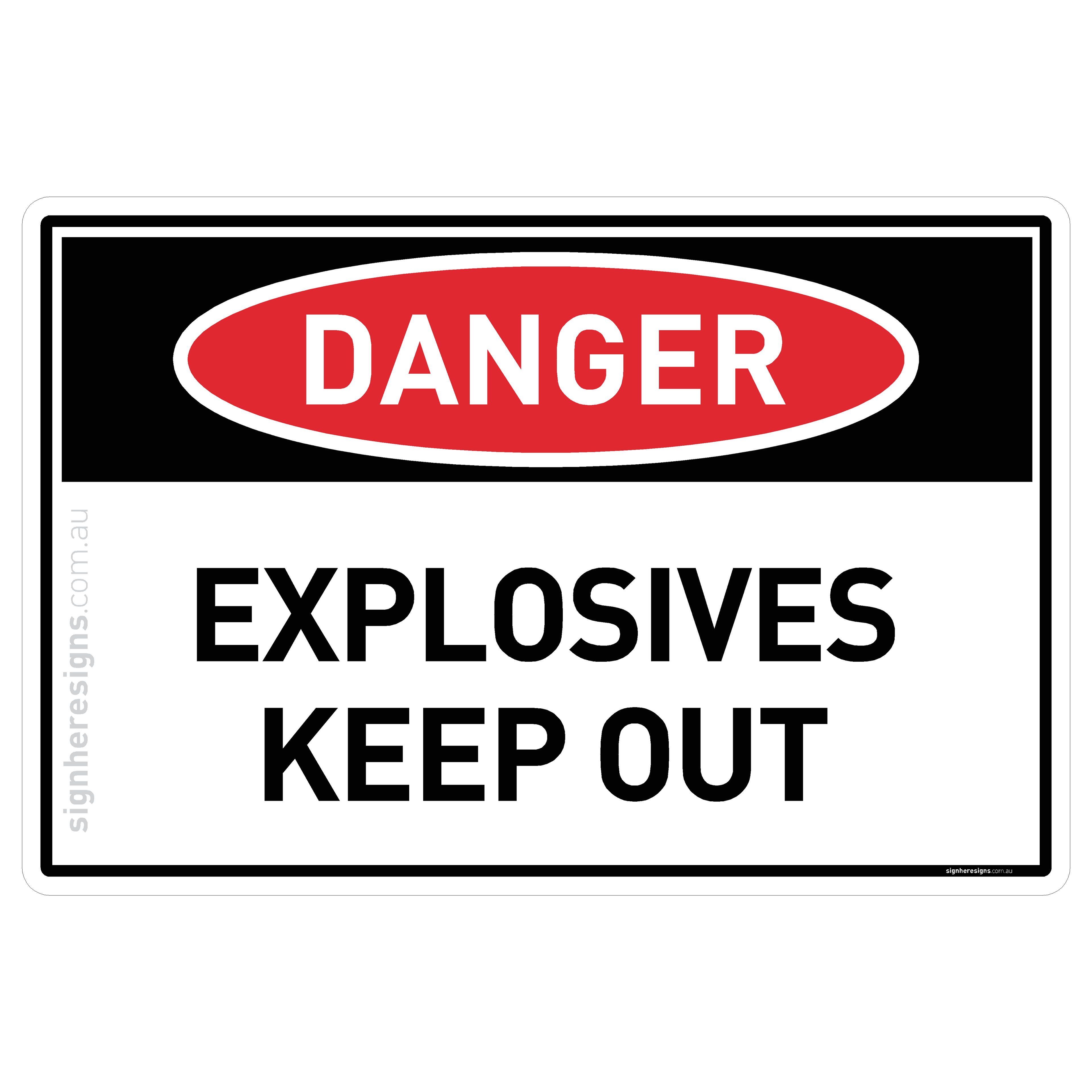 Explosives - Keep Out - Danger