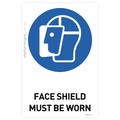 Face Shield Must Be Worn