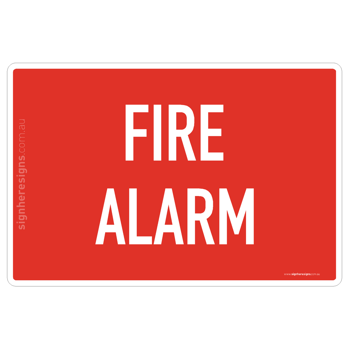 Fire Alarm (Text Only) Sign - Fire Safety – Sign Here Signs