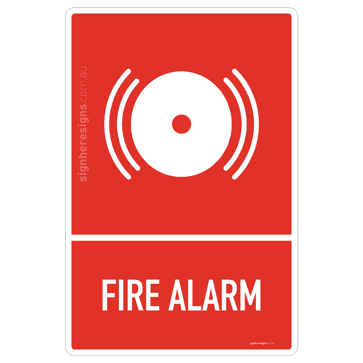 Fire Alarn Sign Fire Alarm Sign - Fire Safety – Sign Here Signs
