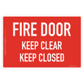Fire Door - Keep Clear - Keep Closed