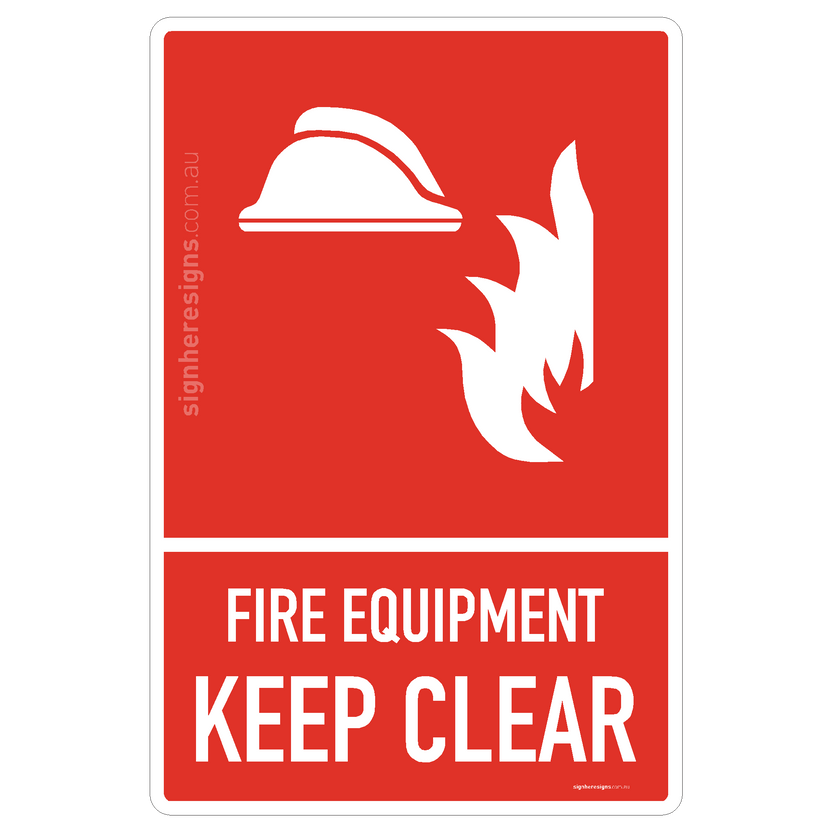 Fire Equipment Keep Clear Sign - Fire Safety – Sign Here Signs