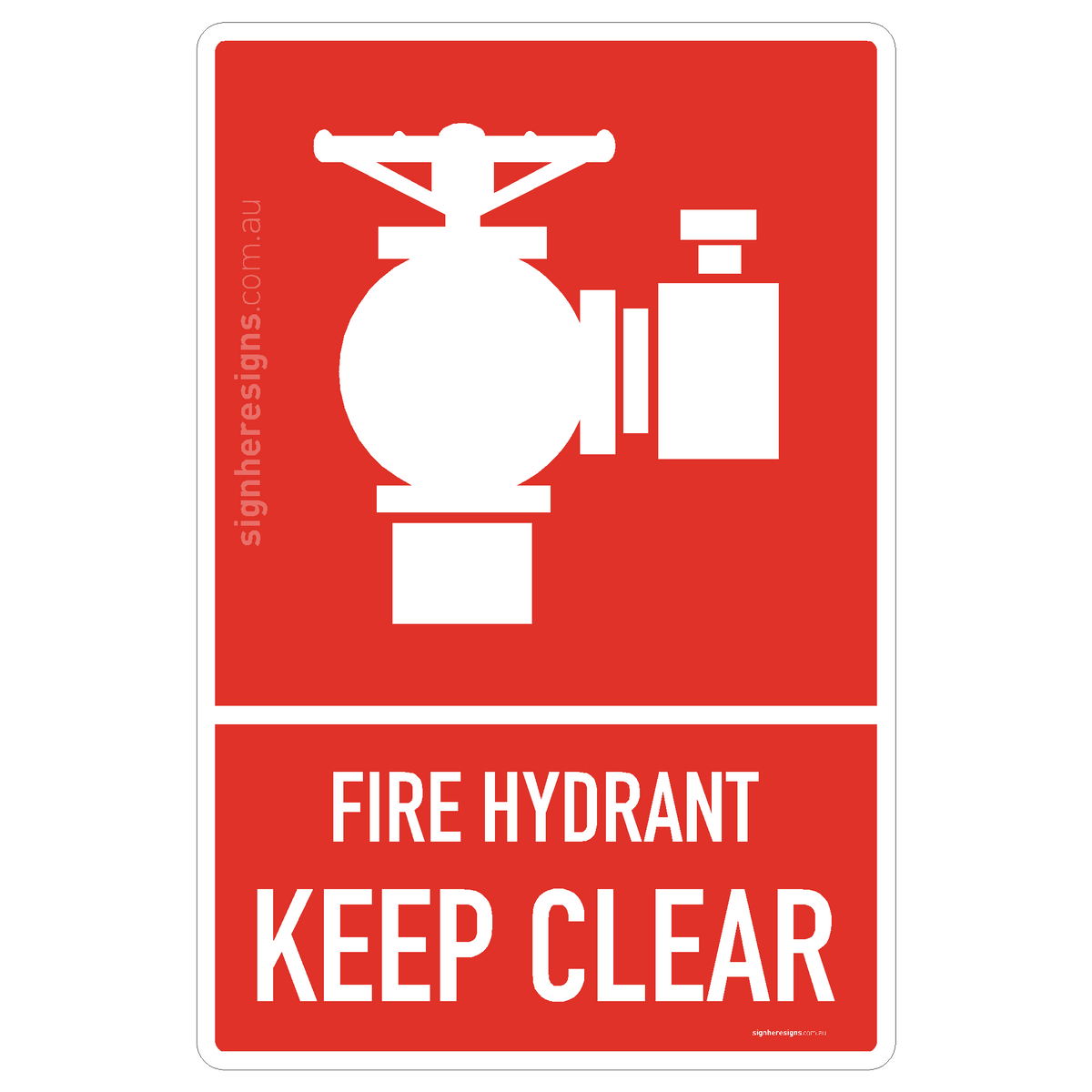 Fire Hydrant Keep Clear Sign - Fire Safety – Sign Here Signs