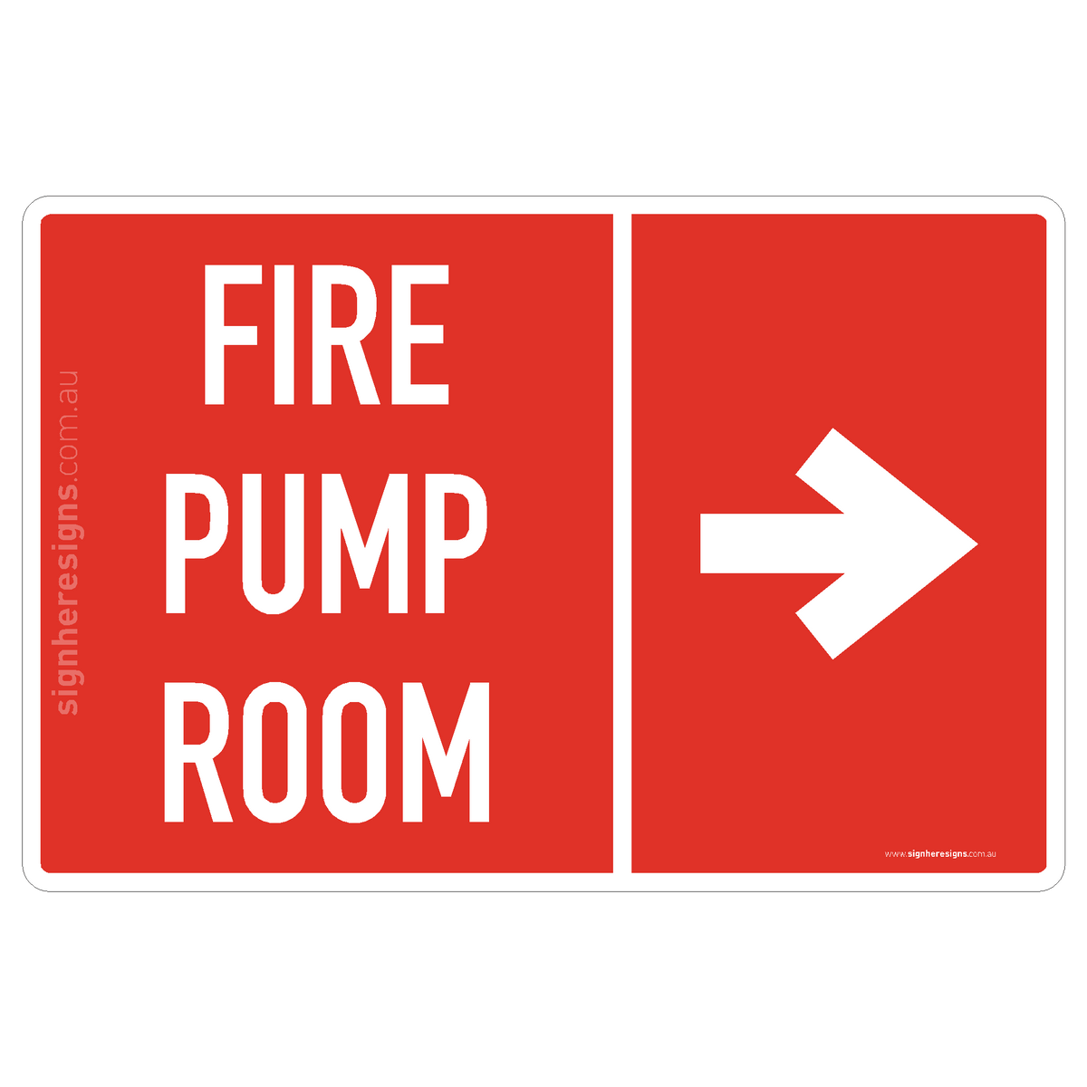 Fire Pump Room (Right Arrow) Sign - Fire & Emergency – Sign Here Signs