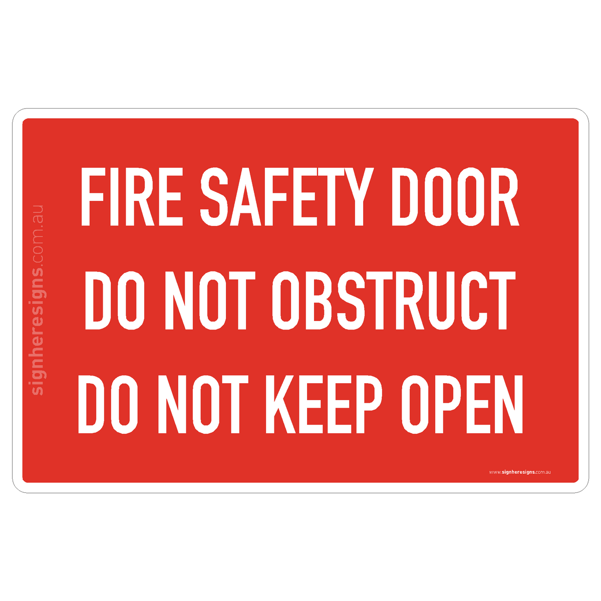 Fire Safety Door - Do Not Obstruct - Do Not Keep Open Sign - Fire ...