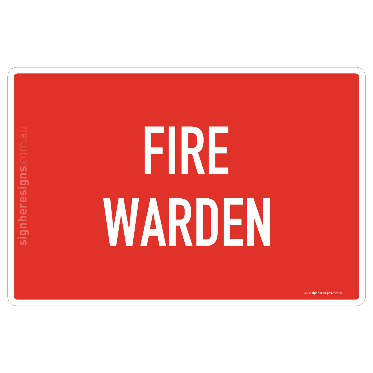 Fire Warden (Text Only) Sign - Fire & Emergency – Sign Here Signs