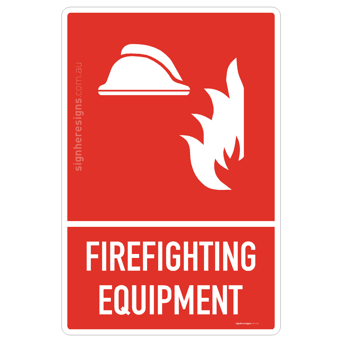 Firefighting Equipment Sign - Fire Safety – Sign Here Signs
