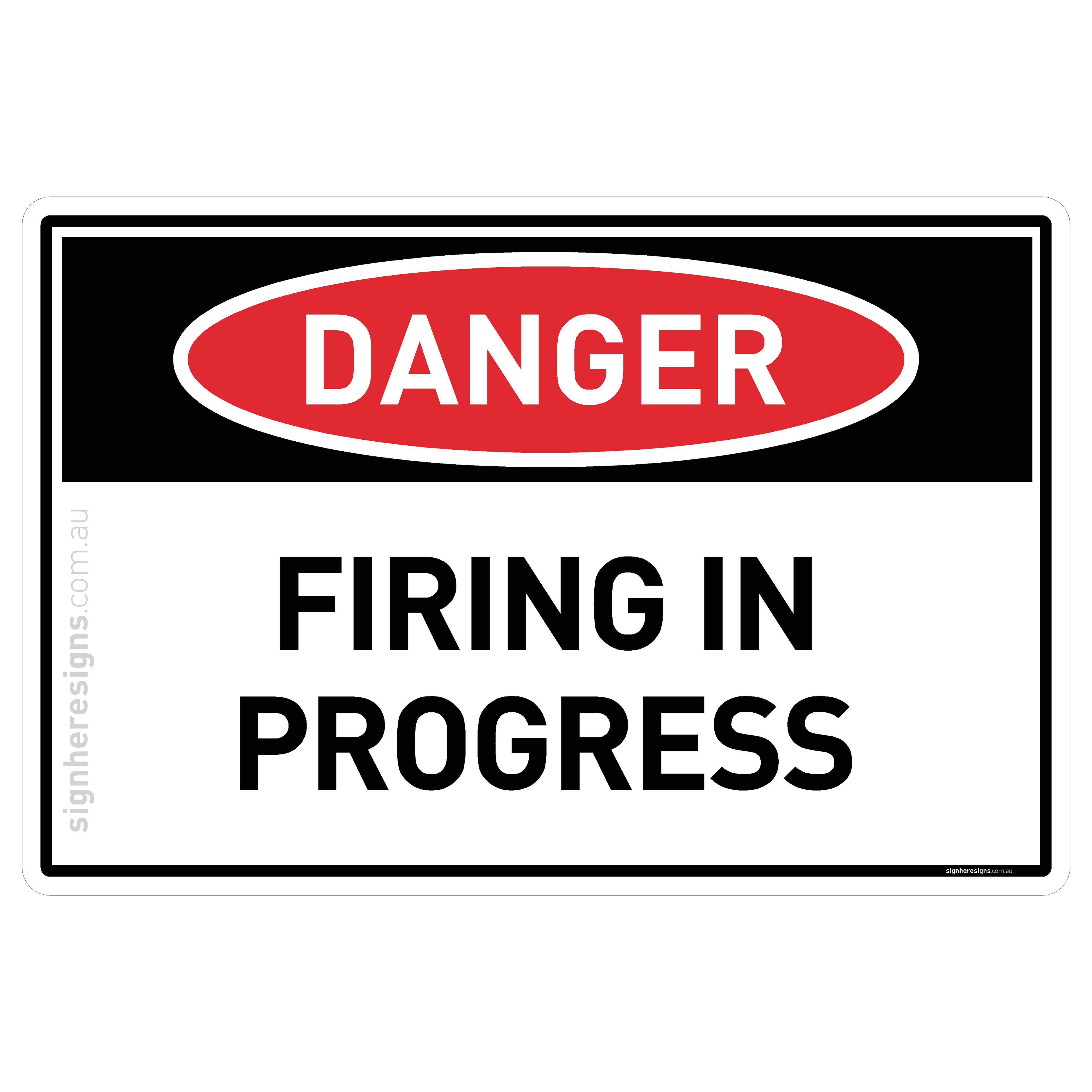 Firing in Progress - Danger