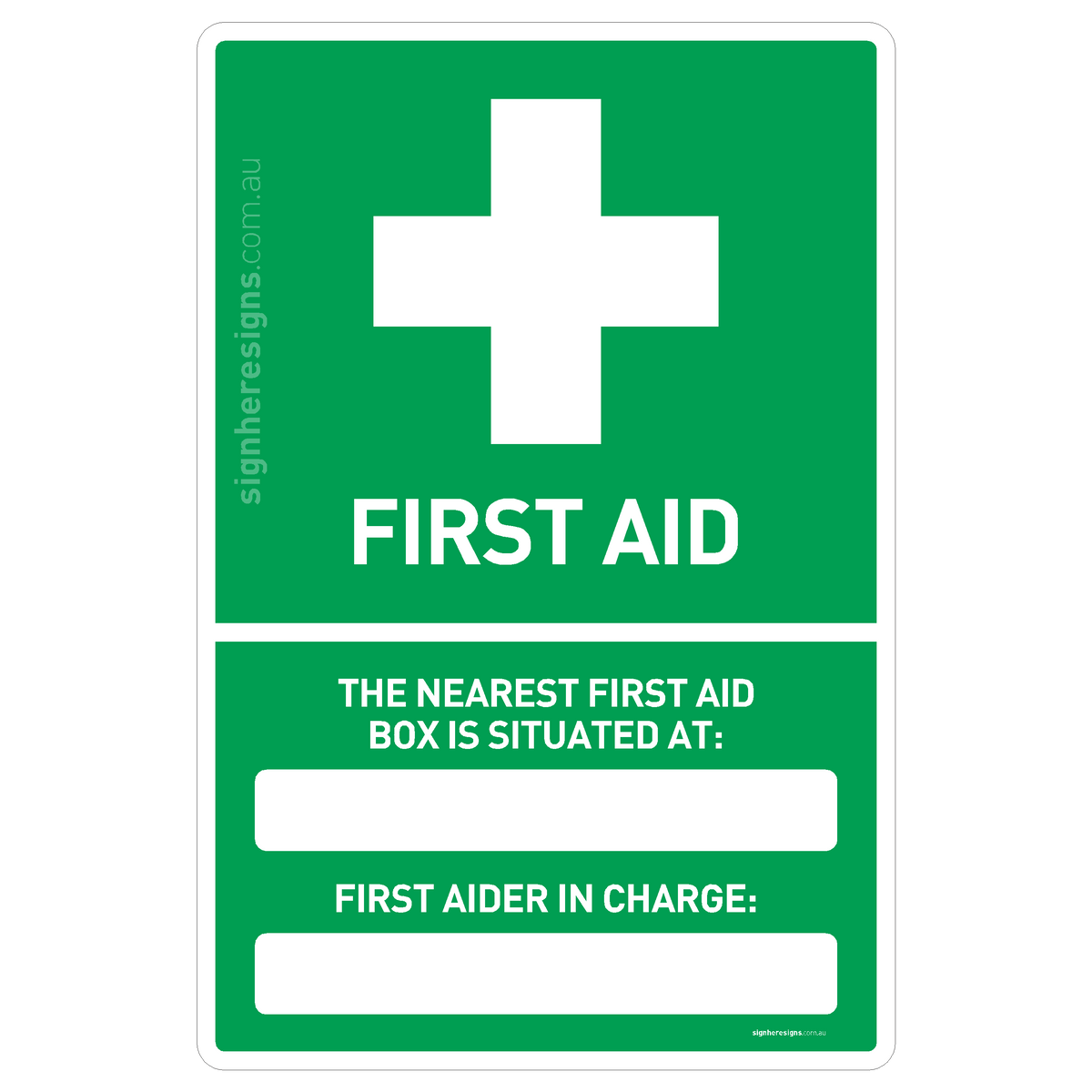 First Aid (Nearest Location & First Aider in Charge) Sign - Safe ...
