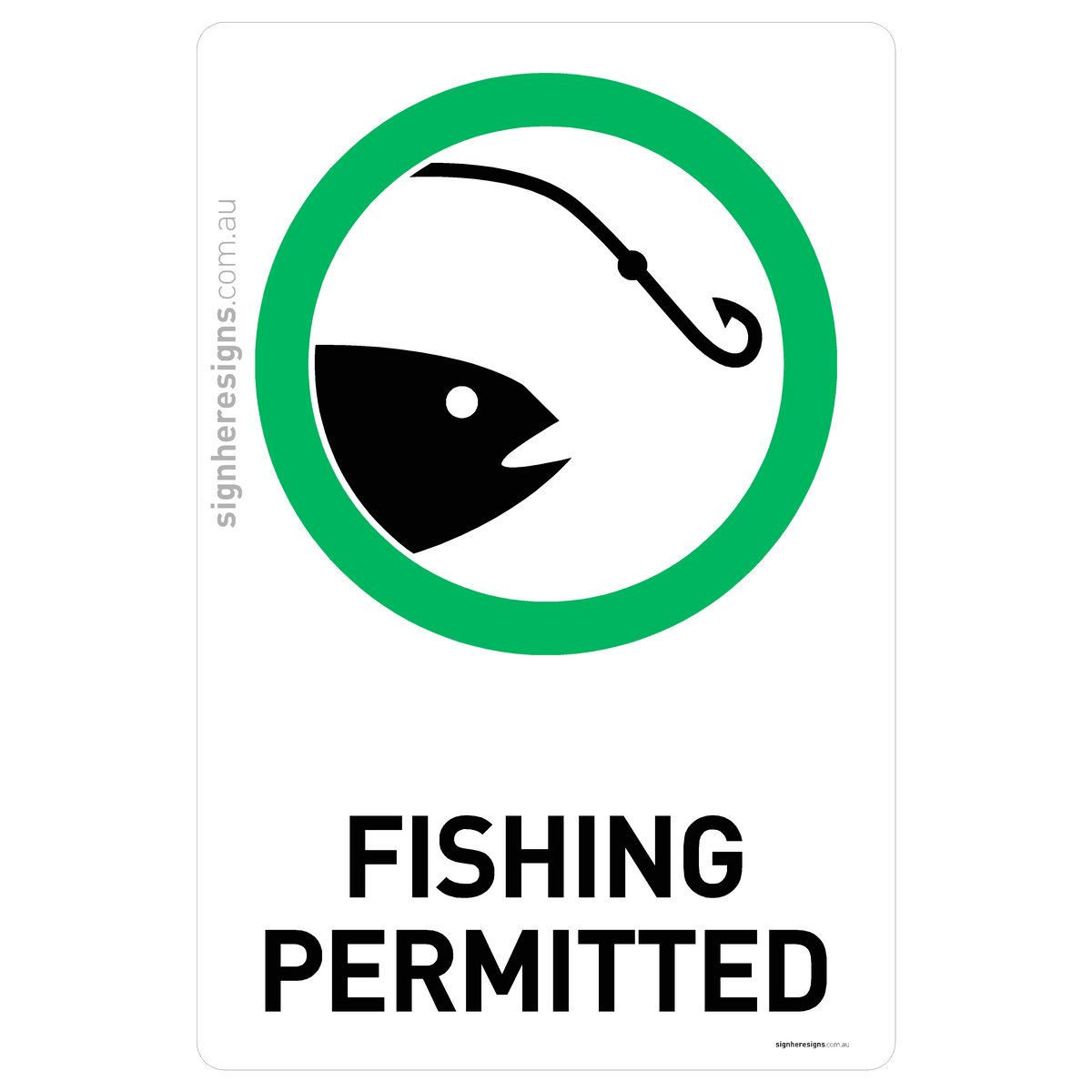 Fishing Permitted Sign - Approved Activity – Sign Here Signs