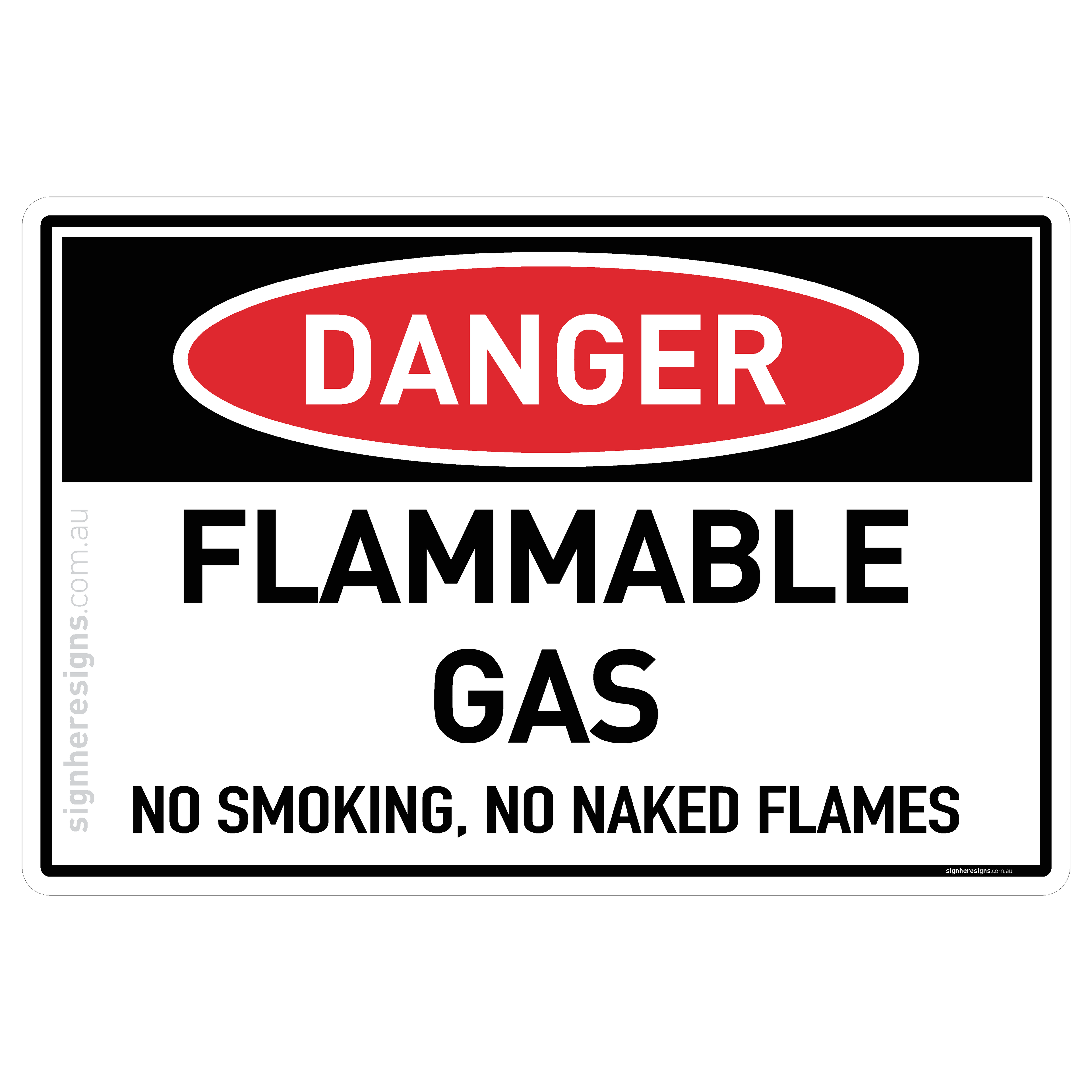 Flammable Gas - No Smoking, No Naked Flames - Danger