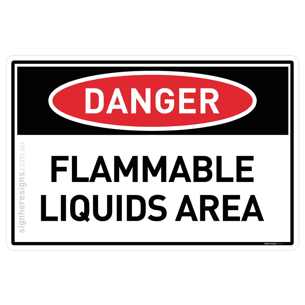 Flammable Liquids Area Danger Sign | Sign Here Signs