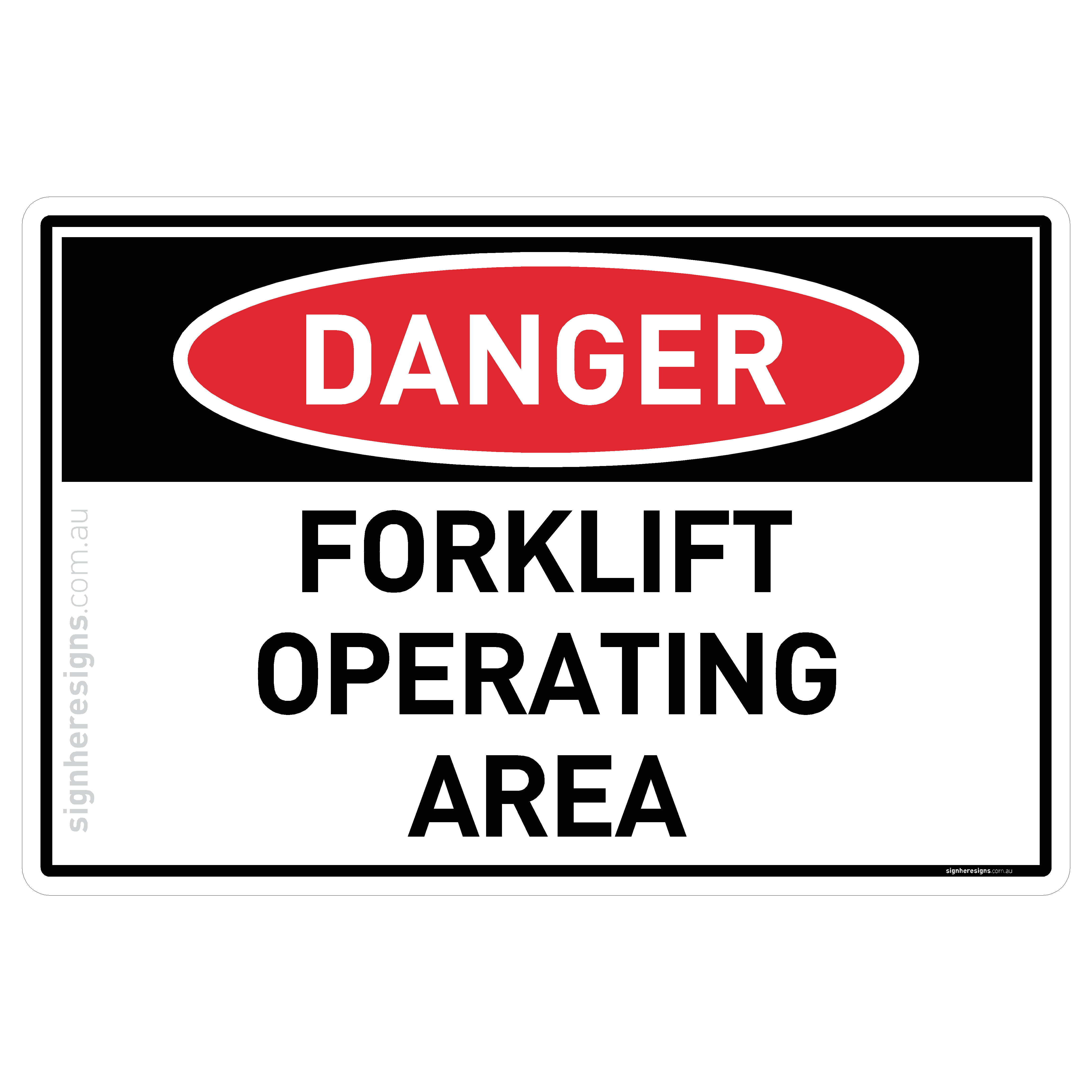 Forklift Operating Area Danger Sign | Sign Here Signs