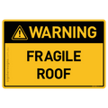 Fragile Roof - Warning