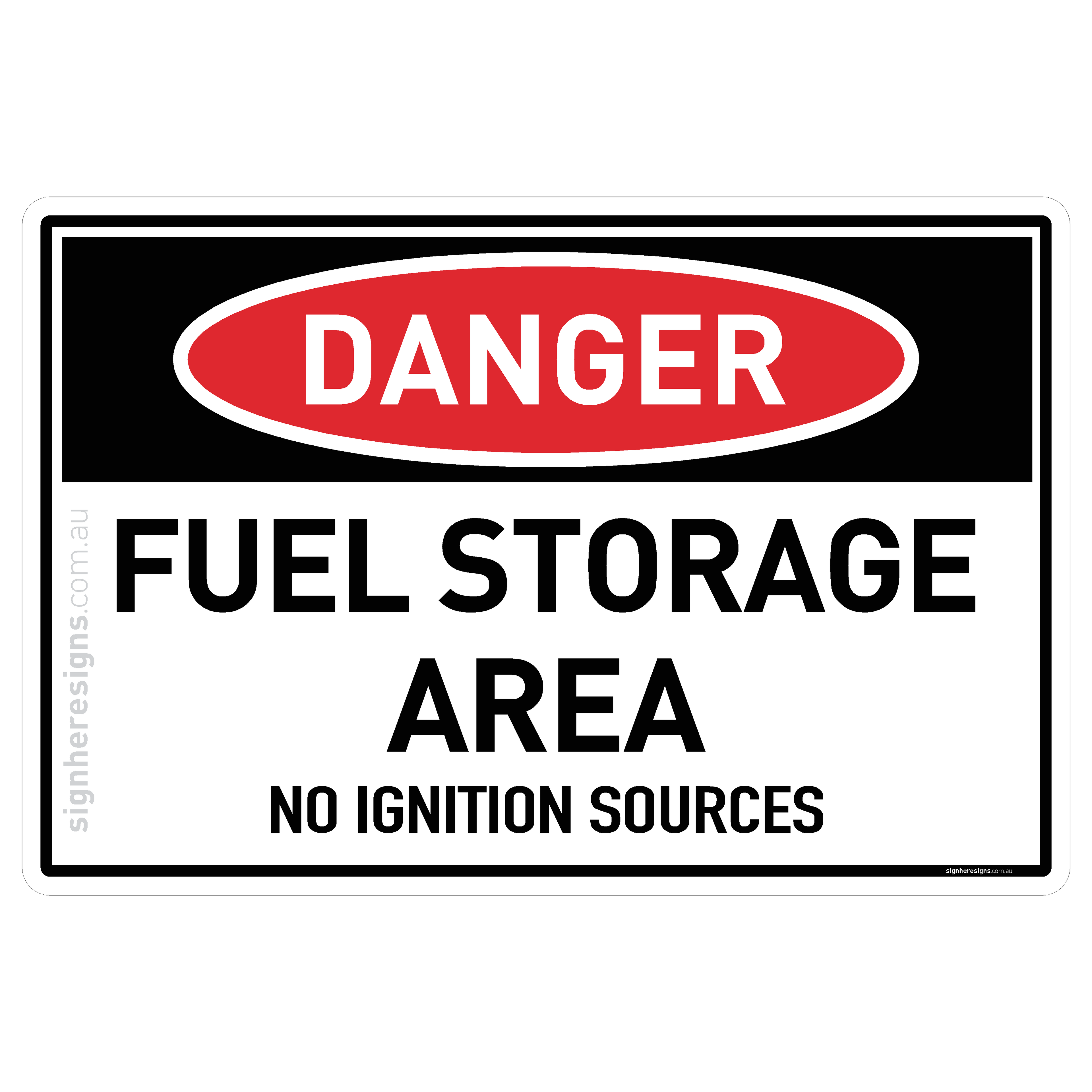 Fuel Storage Area - No Ignition Sources - Danger