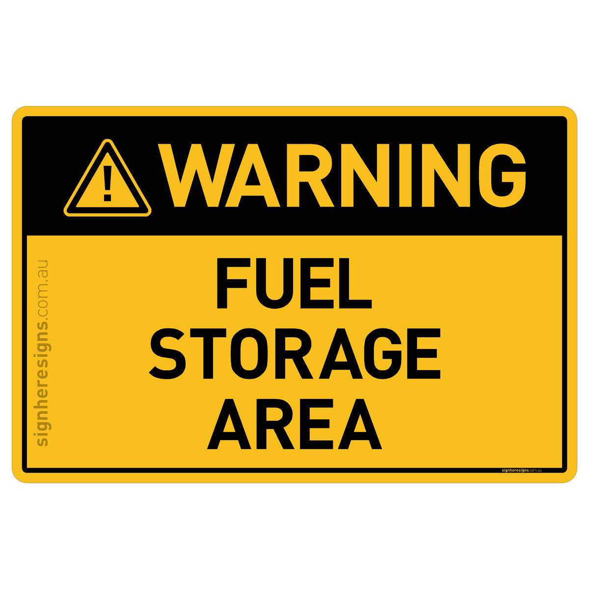 Fuel Storage Area Warning Sign | Buy Online – Sign Here Signs