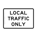 G9-40-1 Local Traffic Only - Traffic Sign