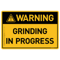 Grinding In Progress - Warning