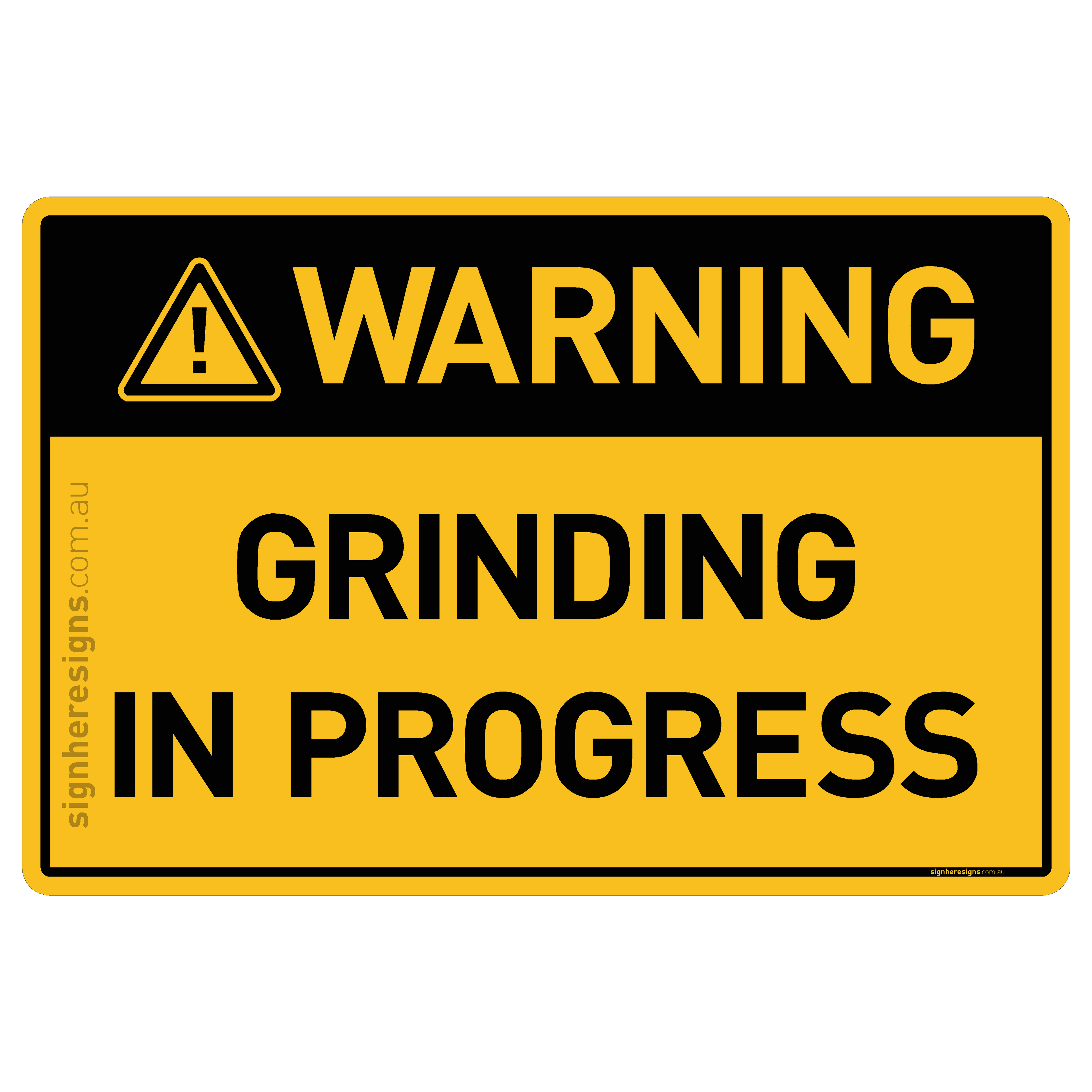 Grinding In Progress - Warning