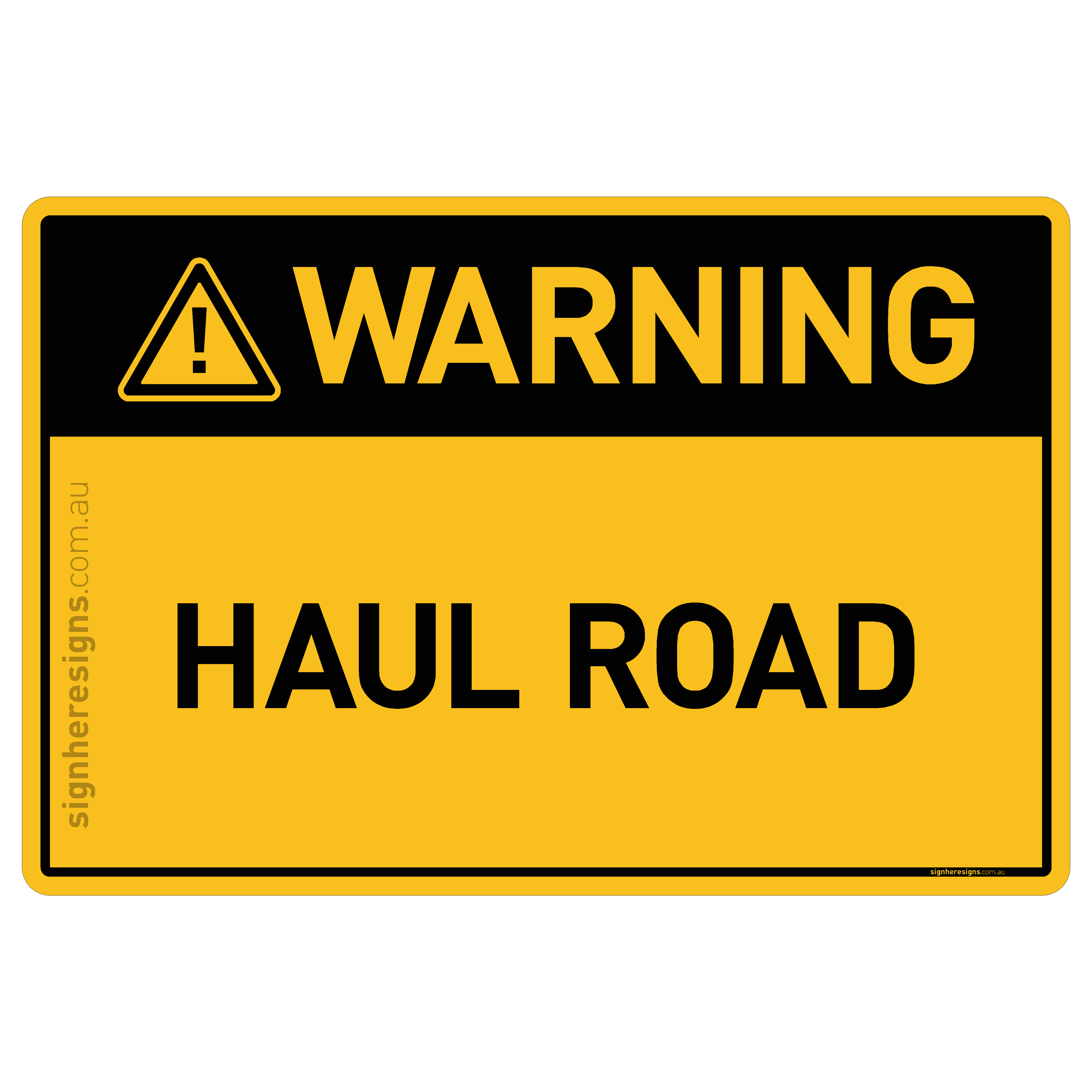 Haul Road - Warning
