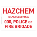HAZCHEM - In Emergency Dial 000