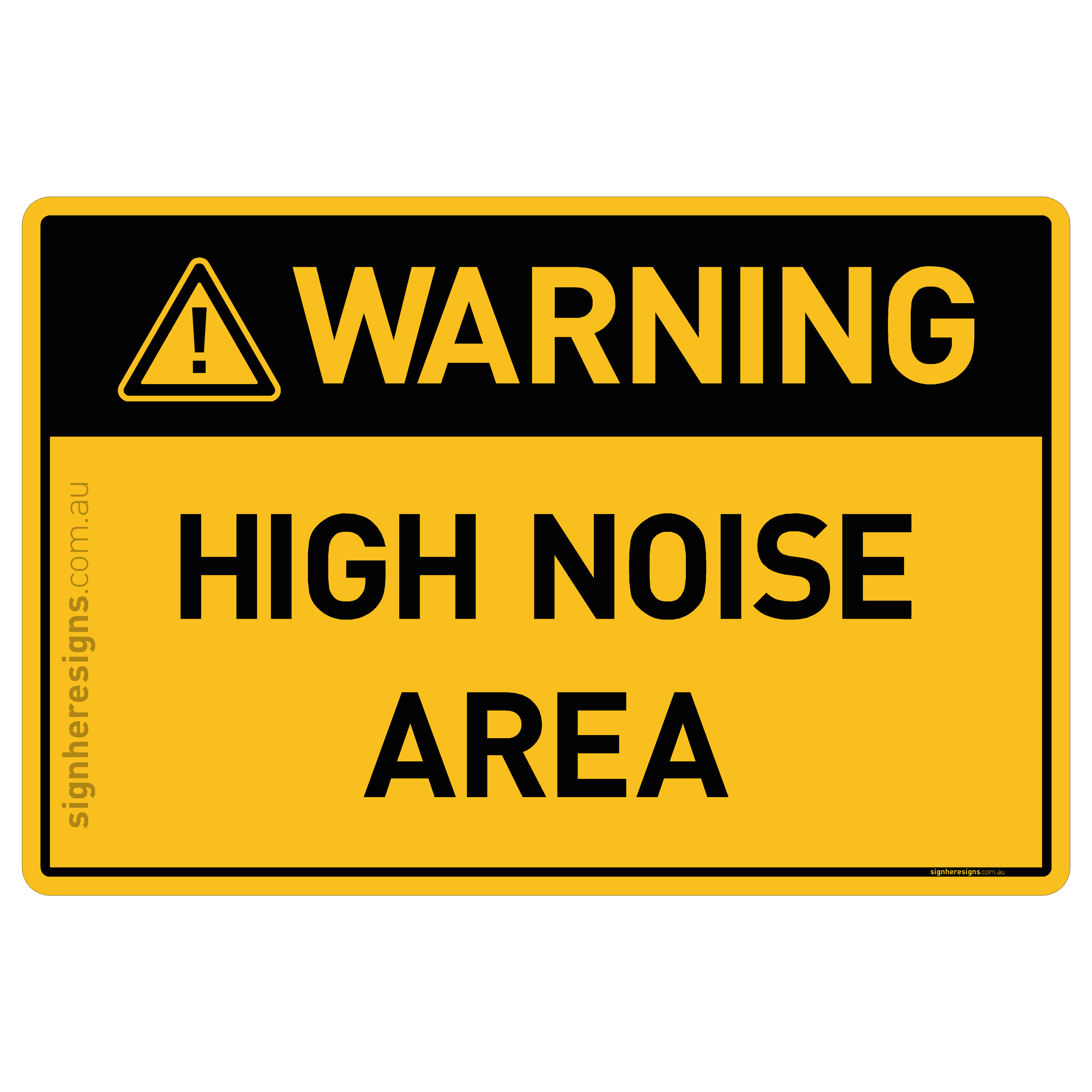 High Noise Area - Warning