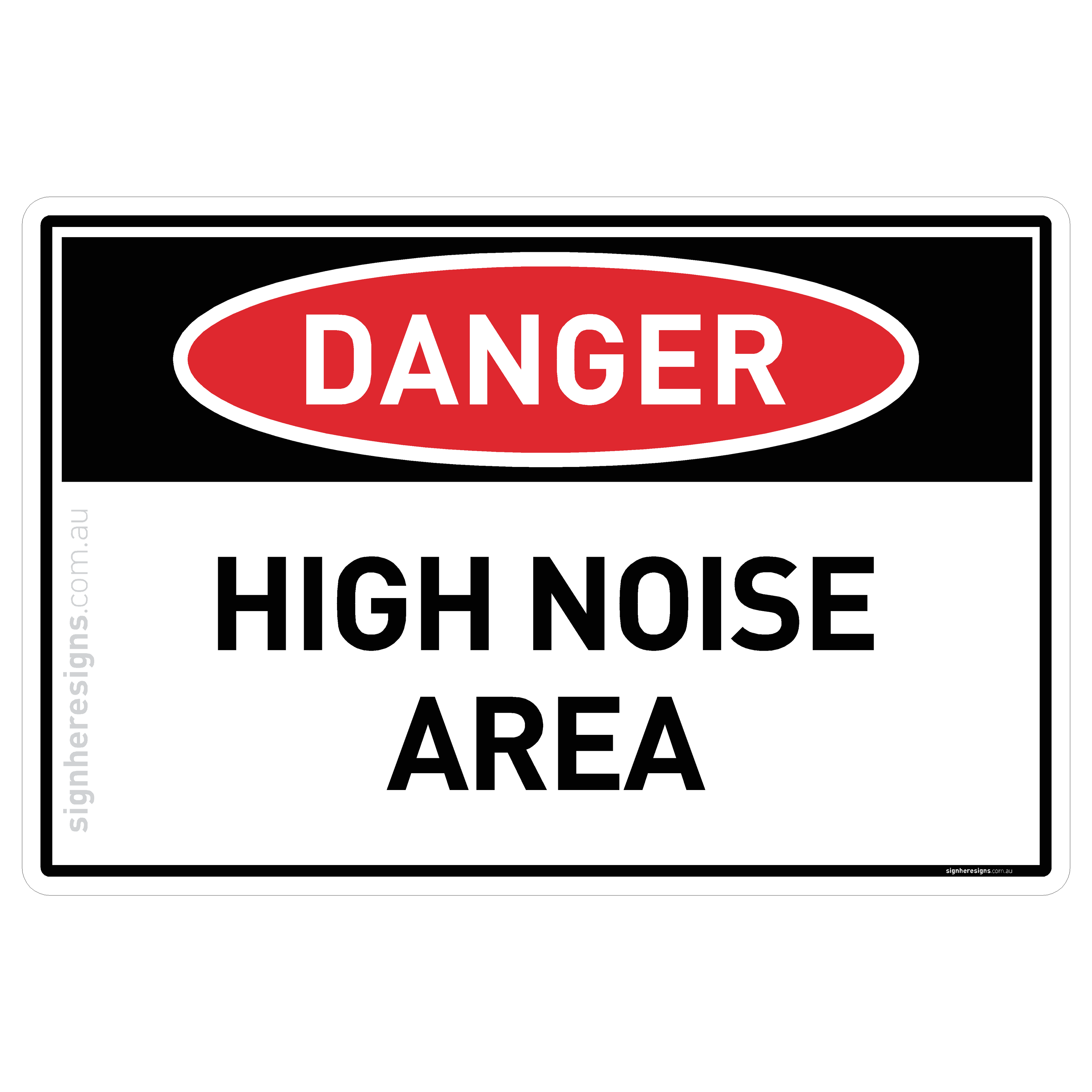 High Noise Area - Danger