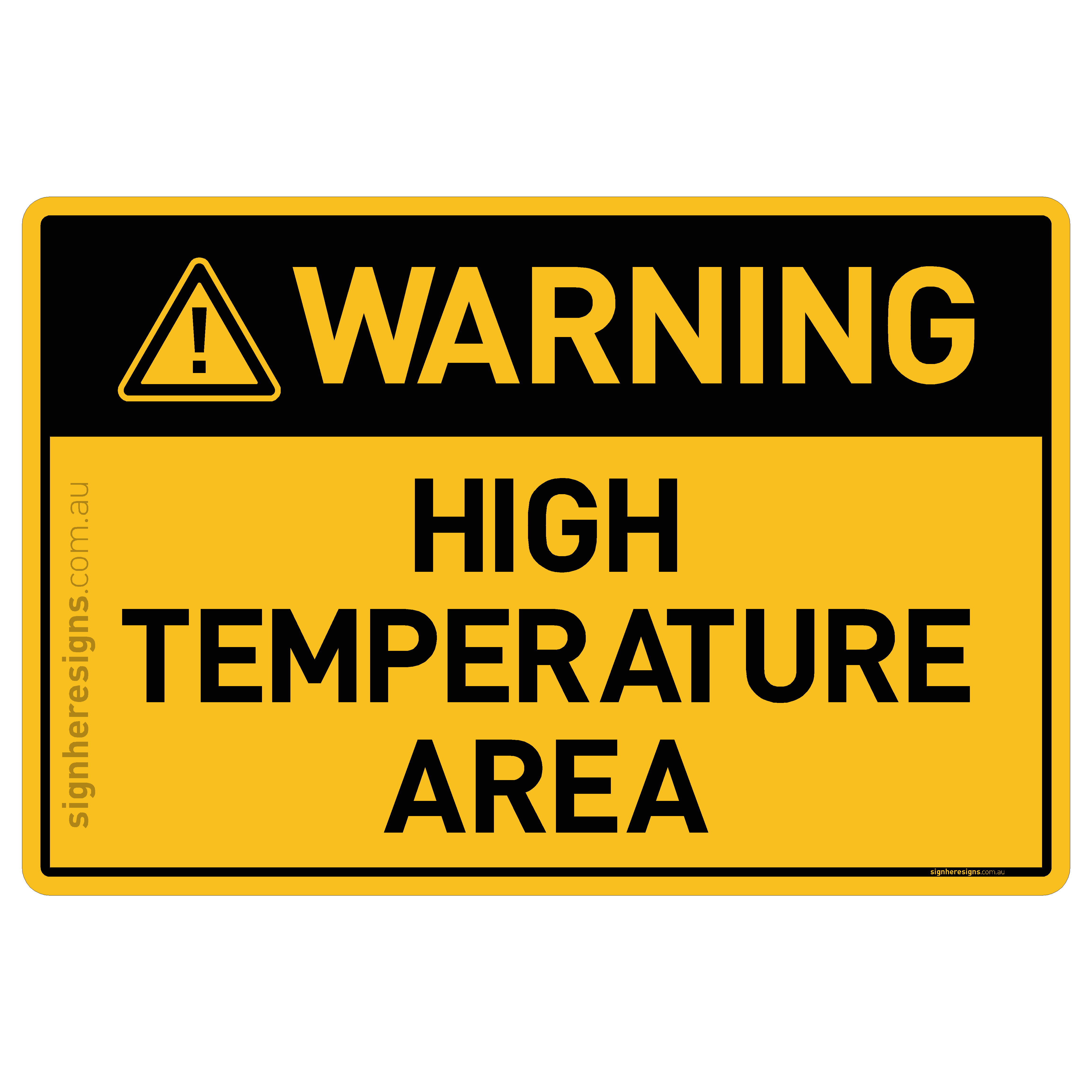 High Temperature Area Warning Sign | Buy Online – Sign Here Signs
