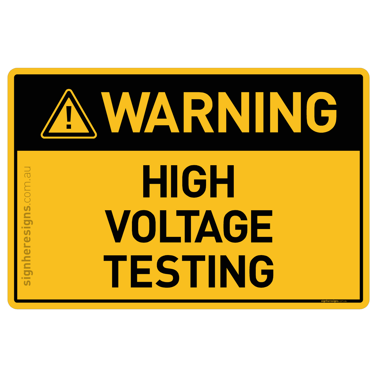 High Voltage Testing Warning Sign | Buy Online – Sign Here Signs