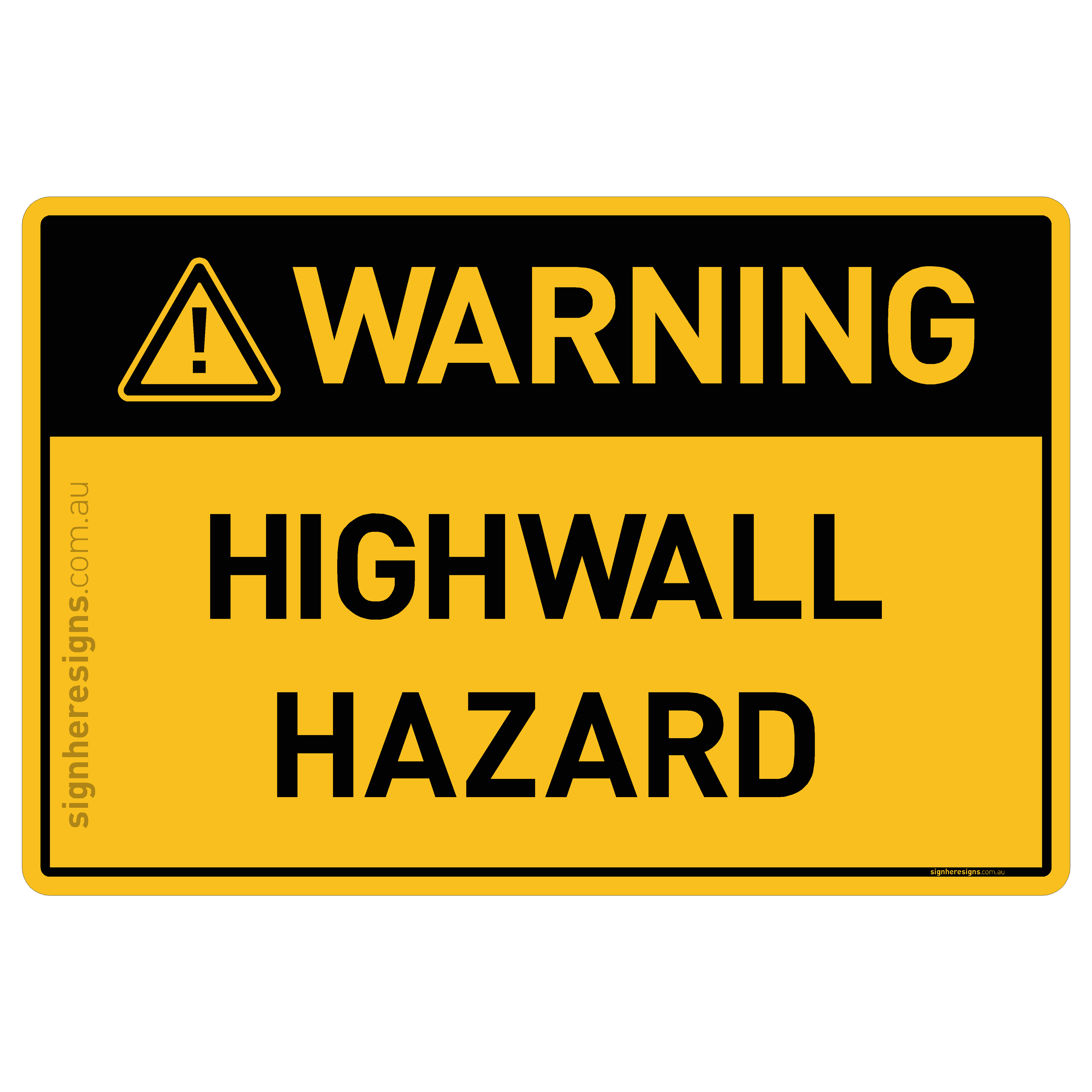 Highwall Hazard - Warning