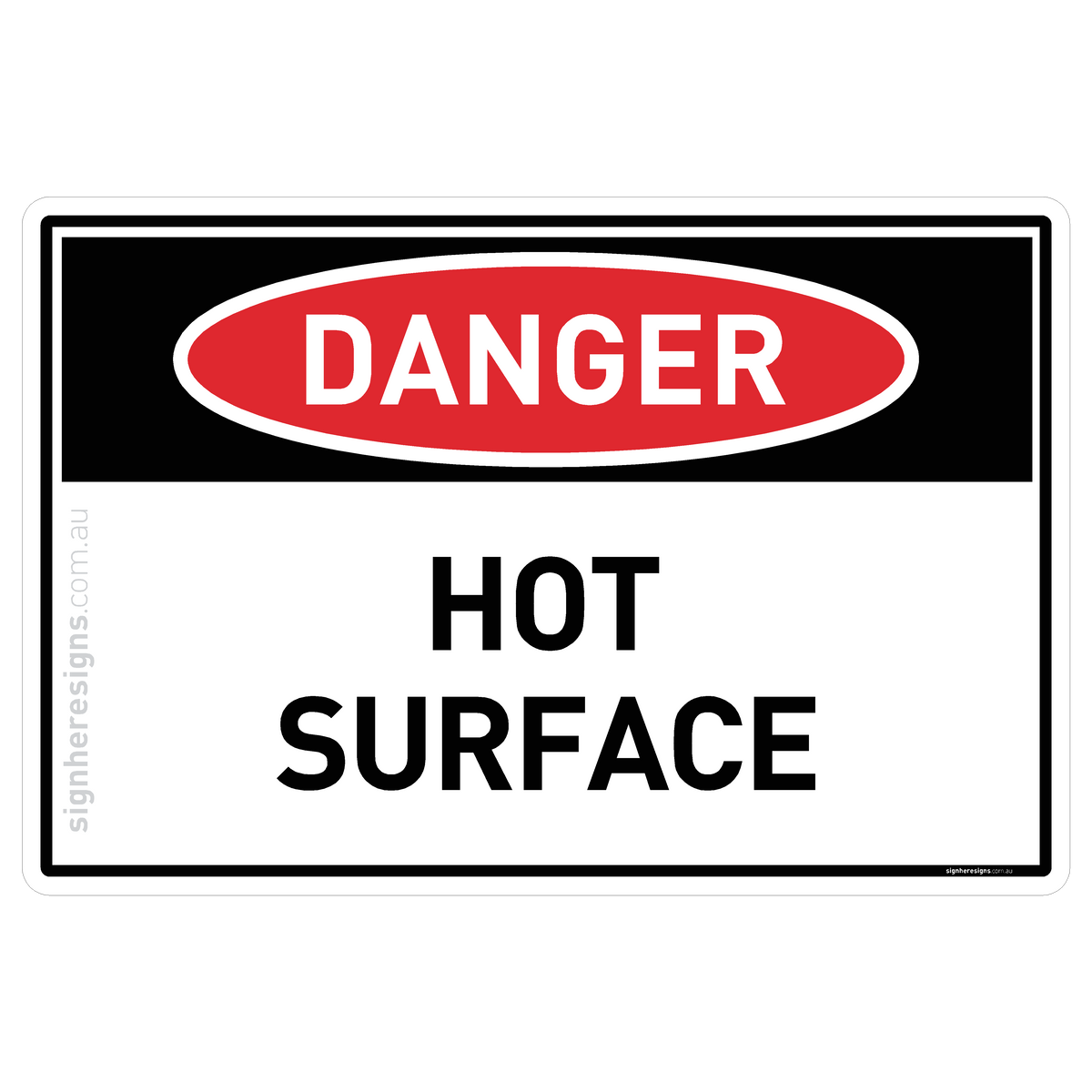 Hot Surface Danger Sign | Sign Here Signs