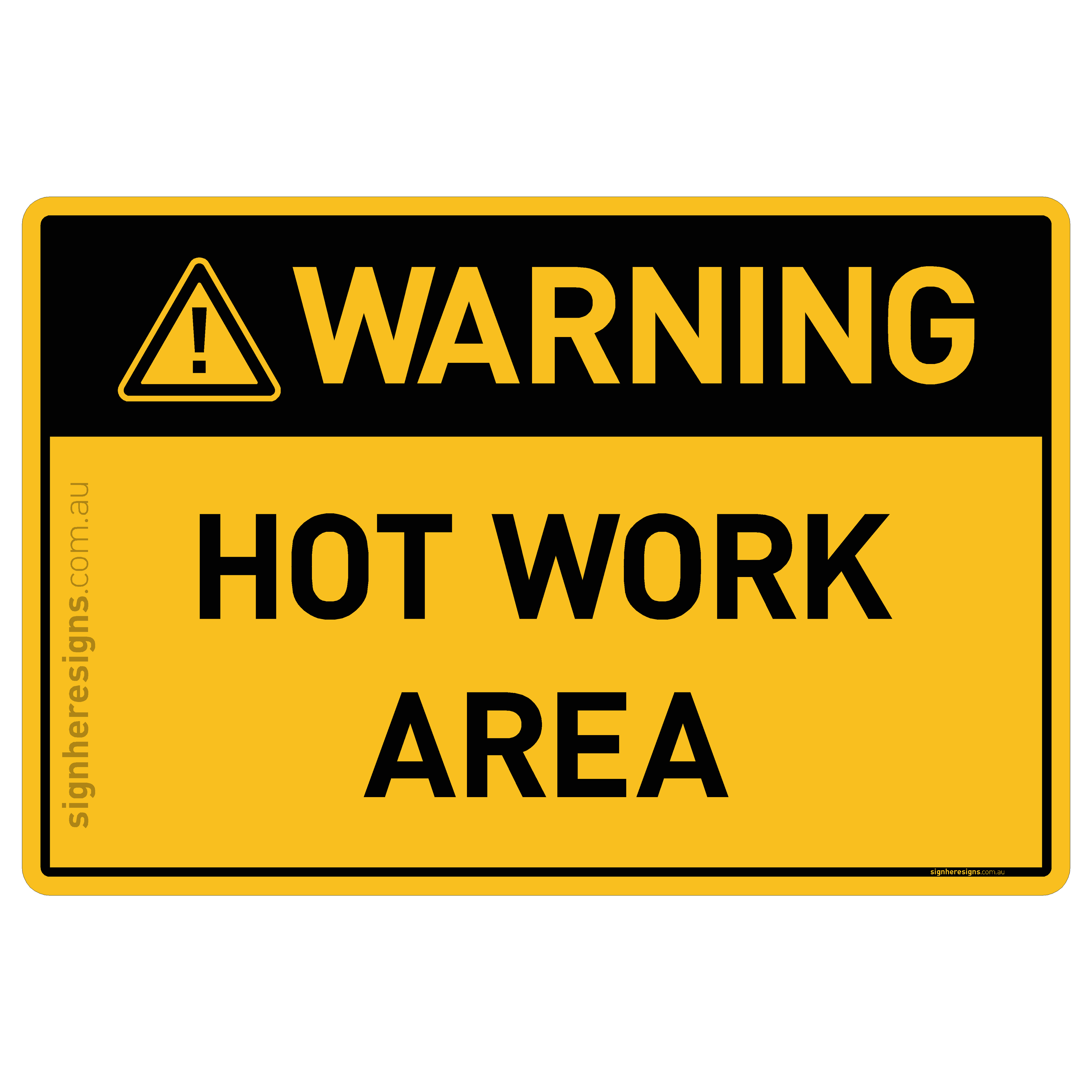 Hot Work Area - Warning