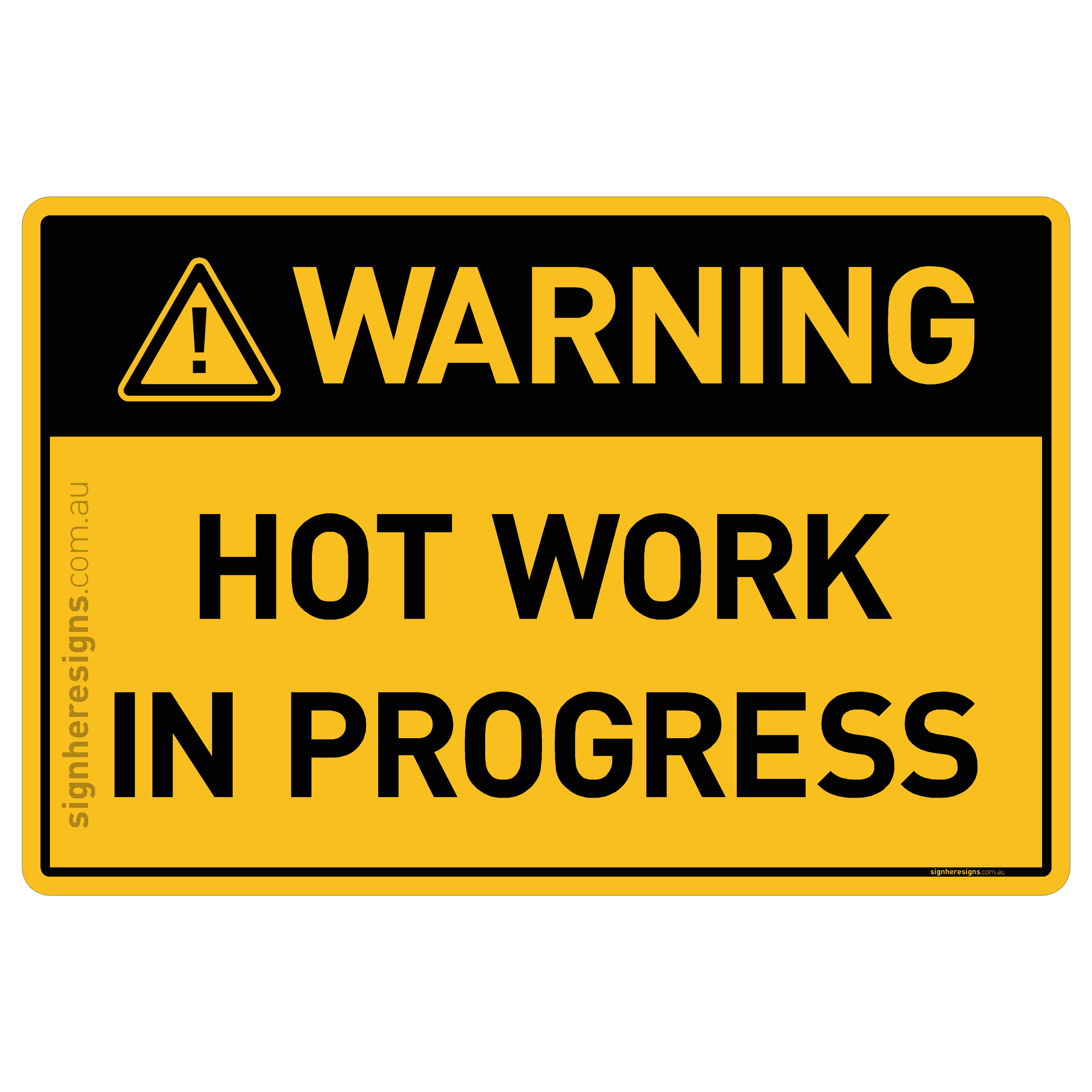 Hot Work In Progress - Warning
