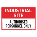 Industrial Site - Authorised Access Only