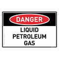 Liquid Petroleum Gas - Danger