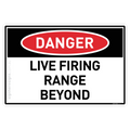 Live Firing Range Beyond - Danger