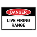 Live Firing Range - Danger