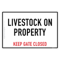 Livestock On Property - Keep Gate Closed