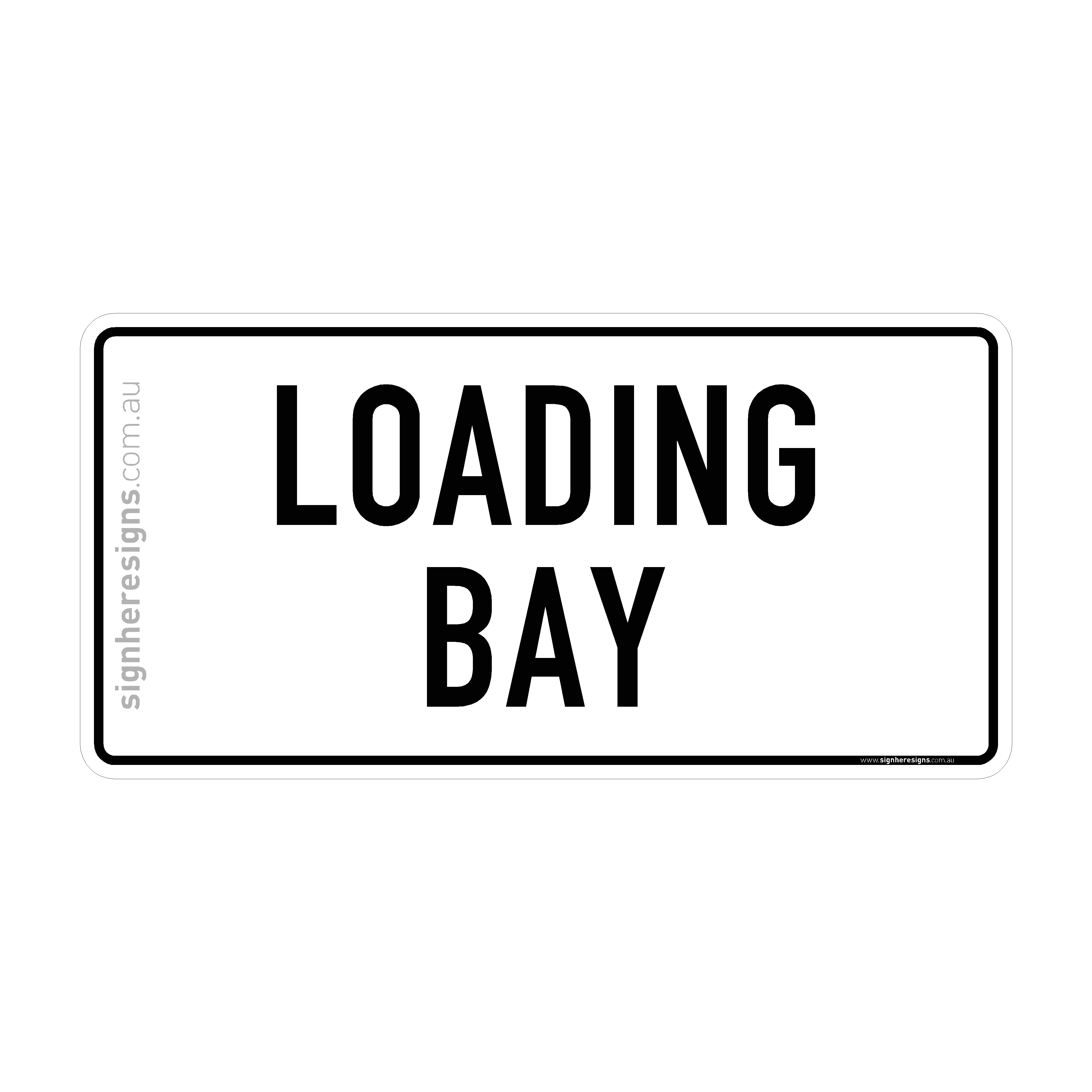 Loading Bay Sign - Directional – Sign Here Signs