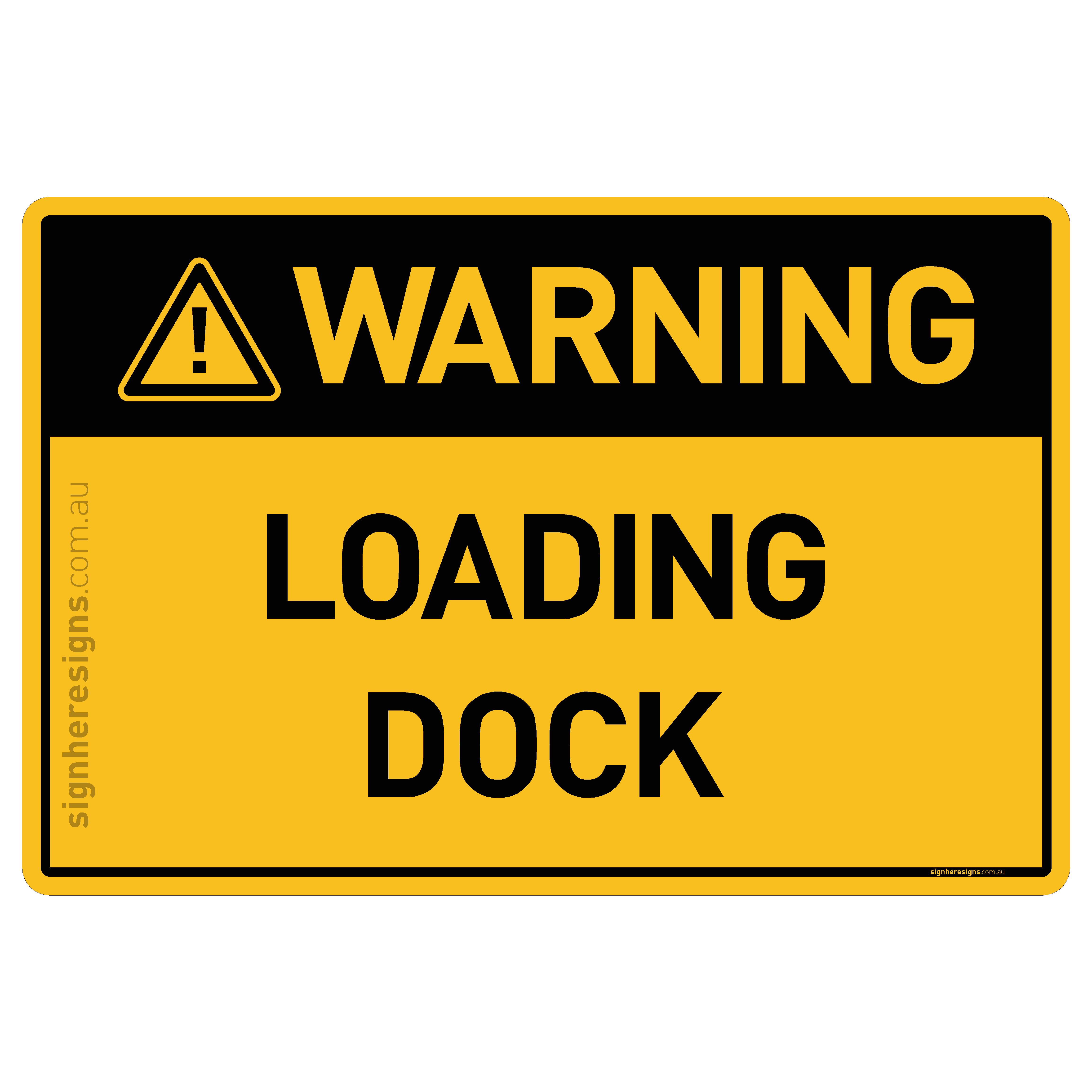 Loading Dock Warning Sign | Buy Online – Sign Here Signs