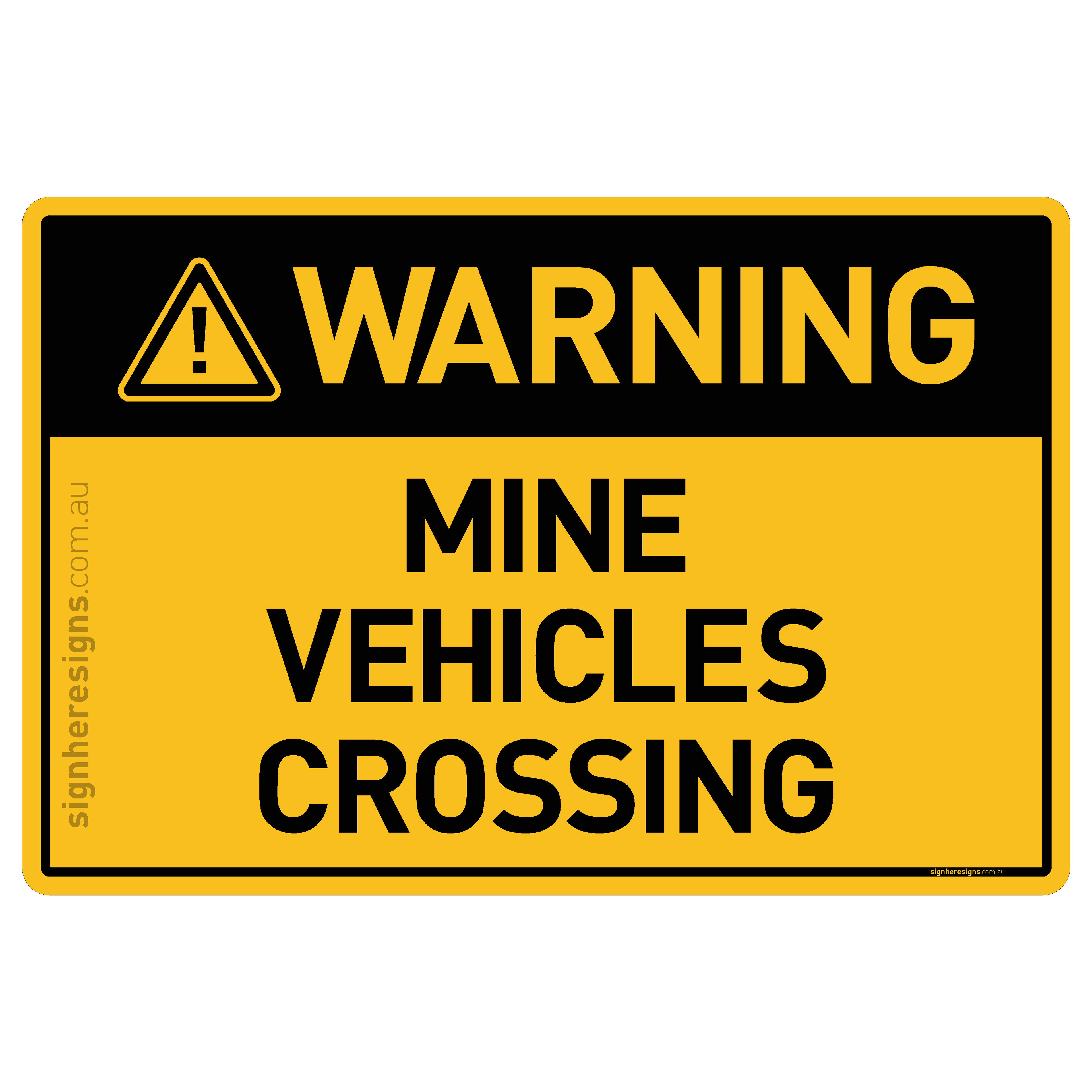 Mine Vehicles Crossing - Warning