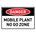 Mobile Plant No Go Zone - Danger