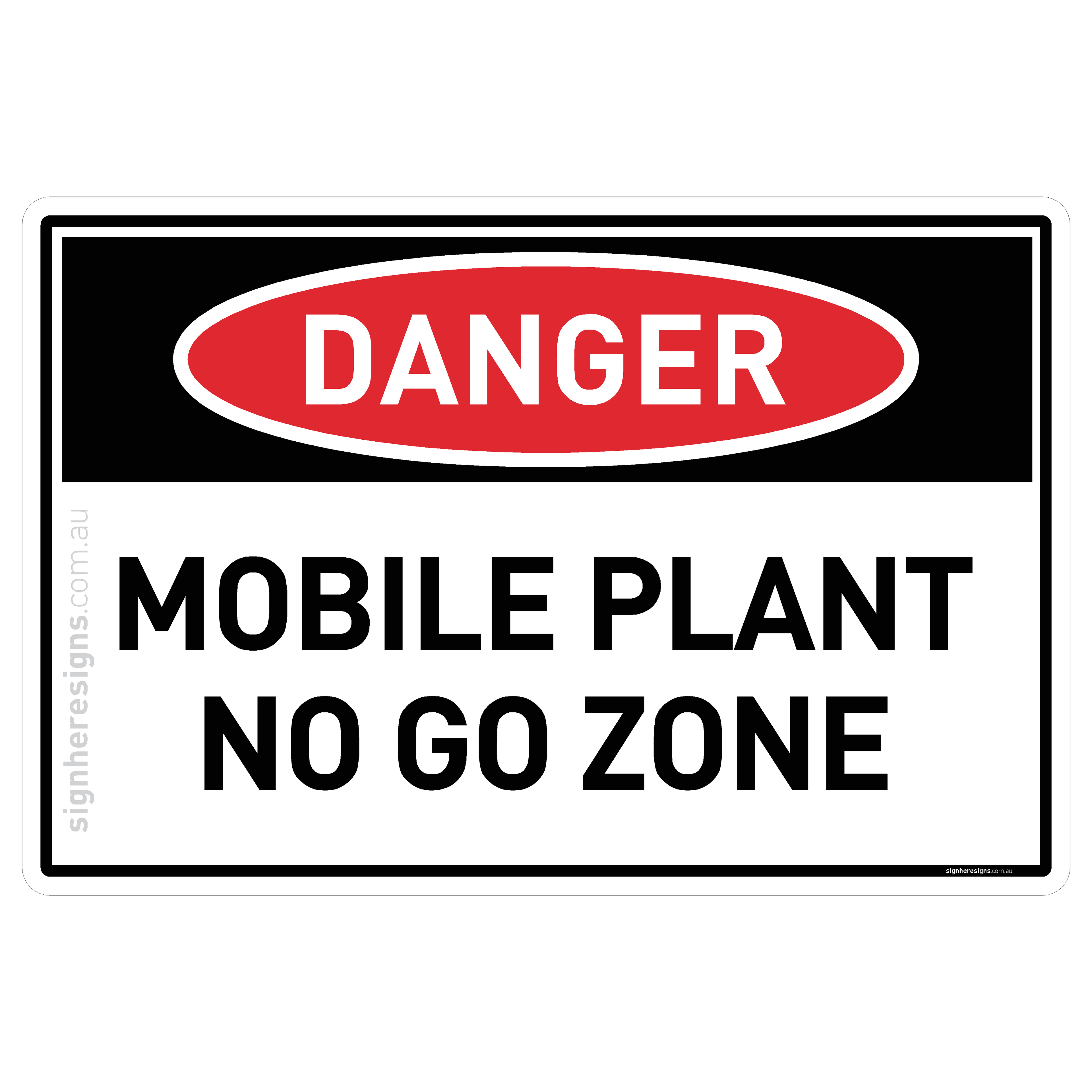 Mobile Plant No Go Zone - Danger