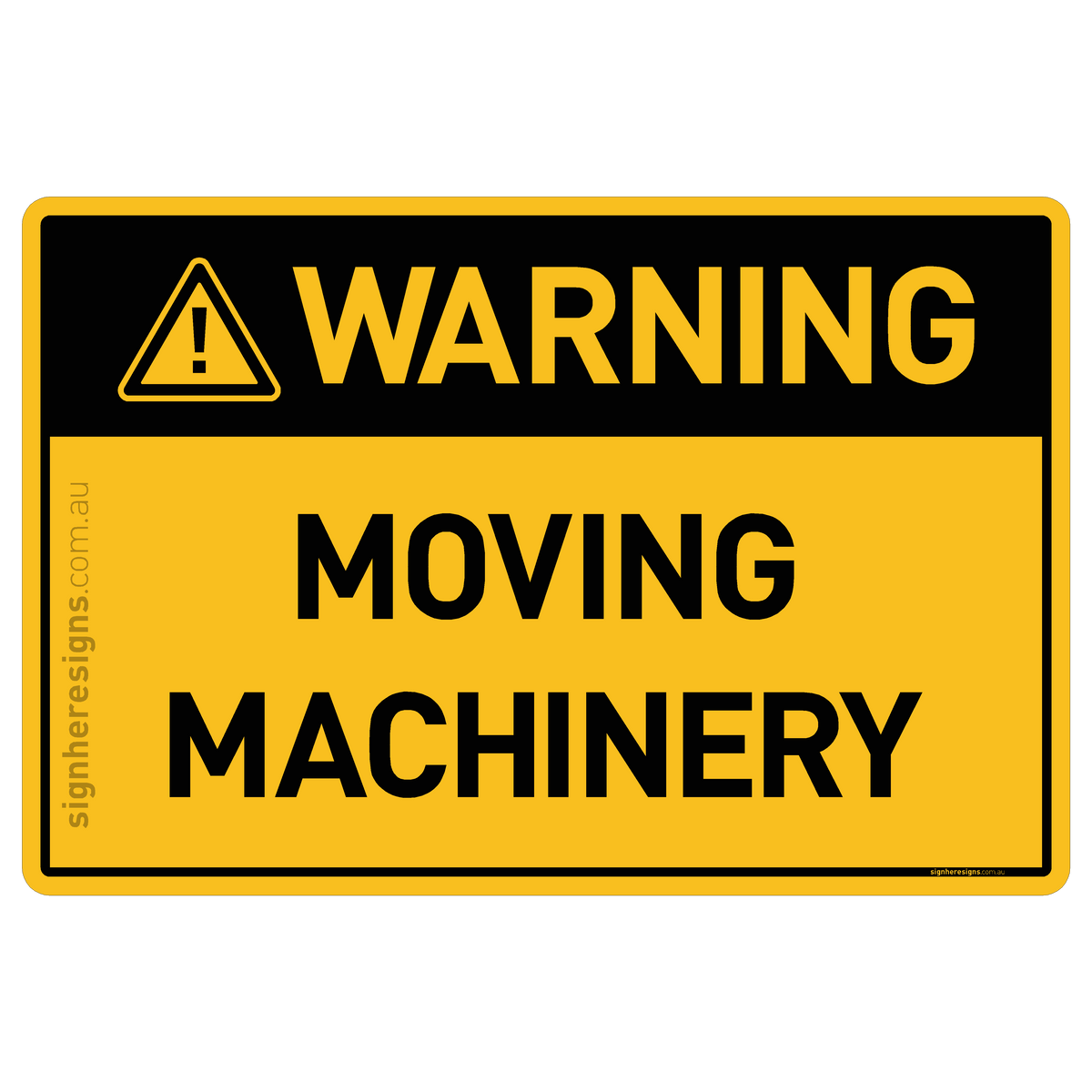 Moving Machinery Warning Sign | Buy Online – Sign Here Signs