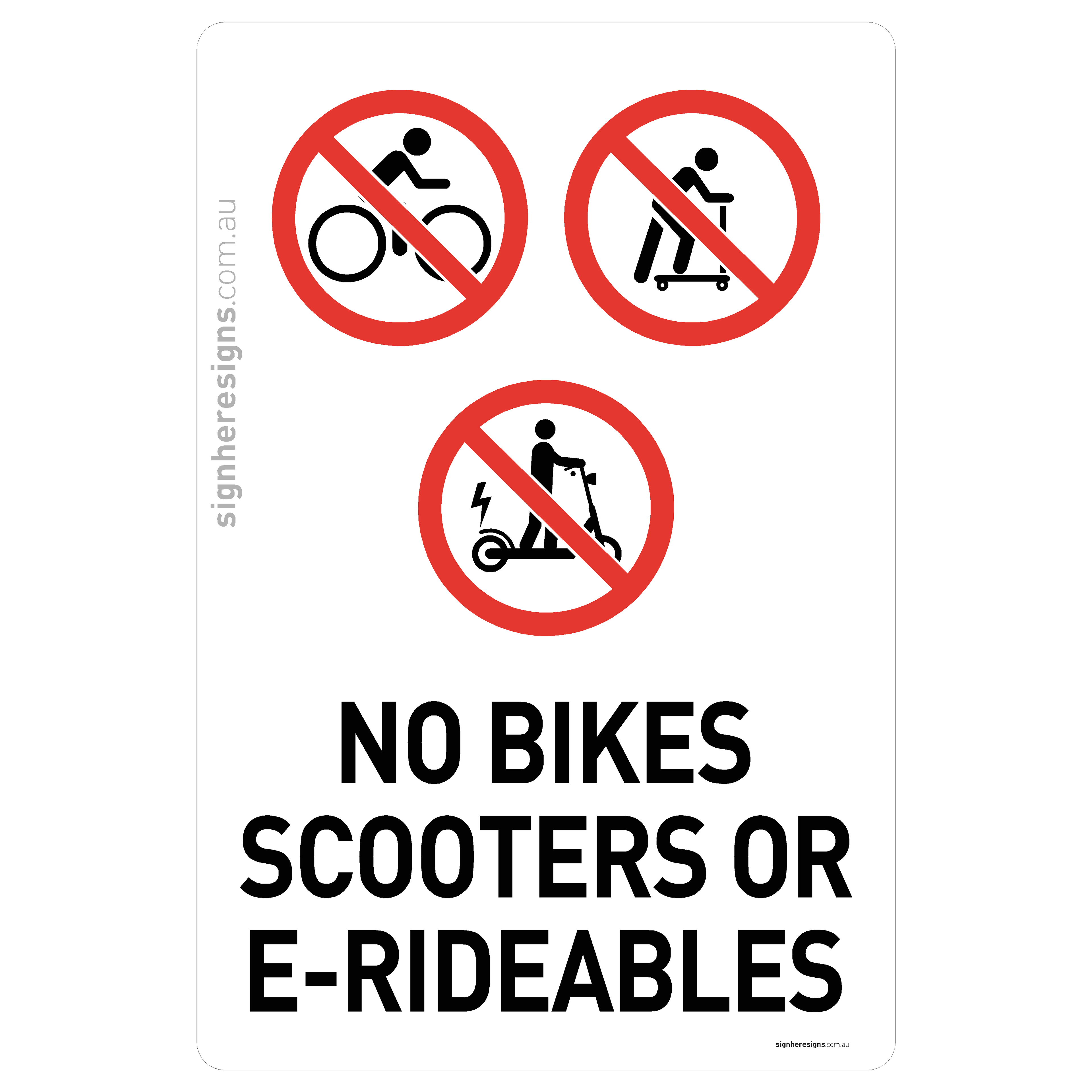 No Bikes Scooters Or E-Rideables