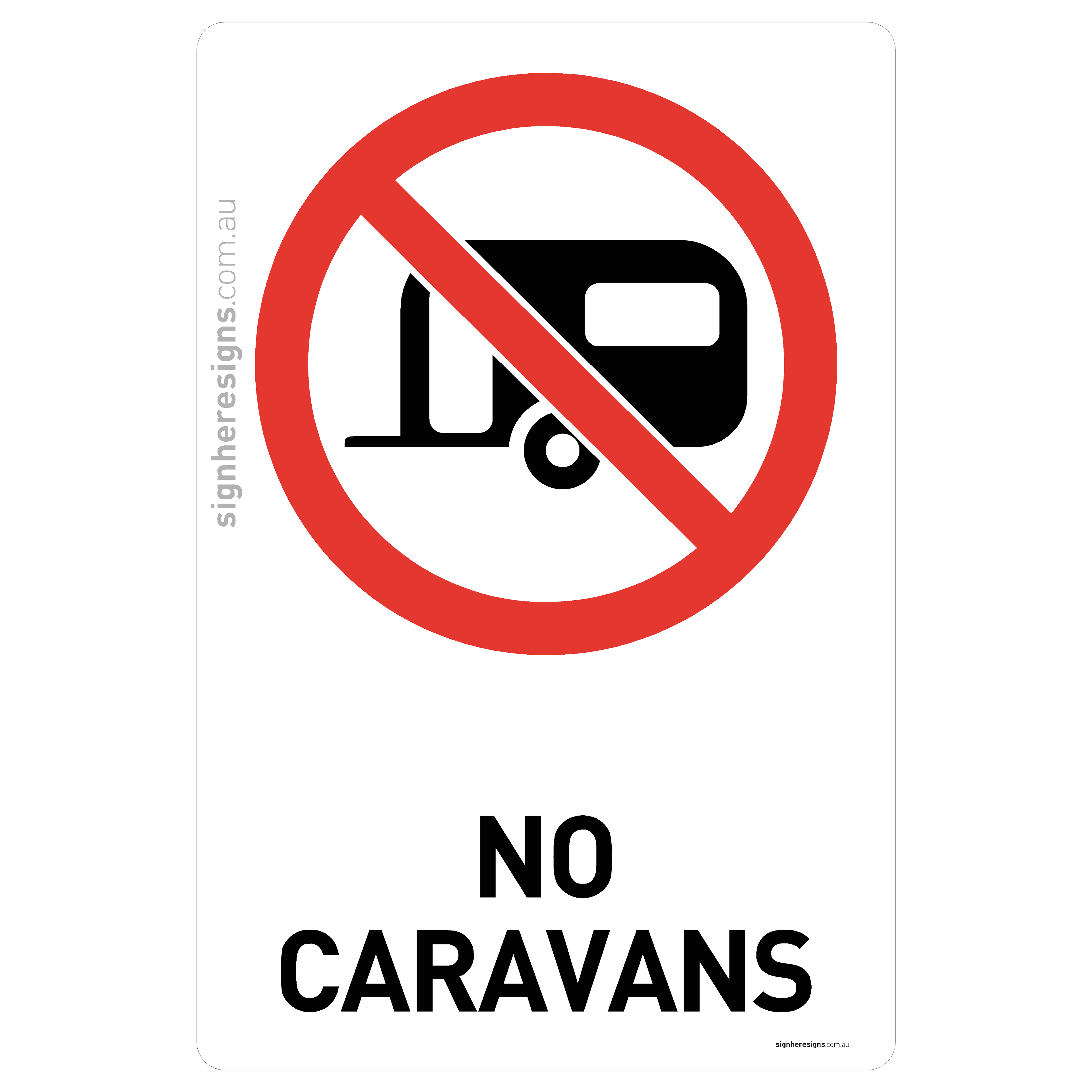 No Caravans