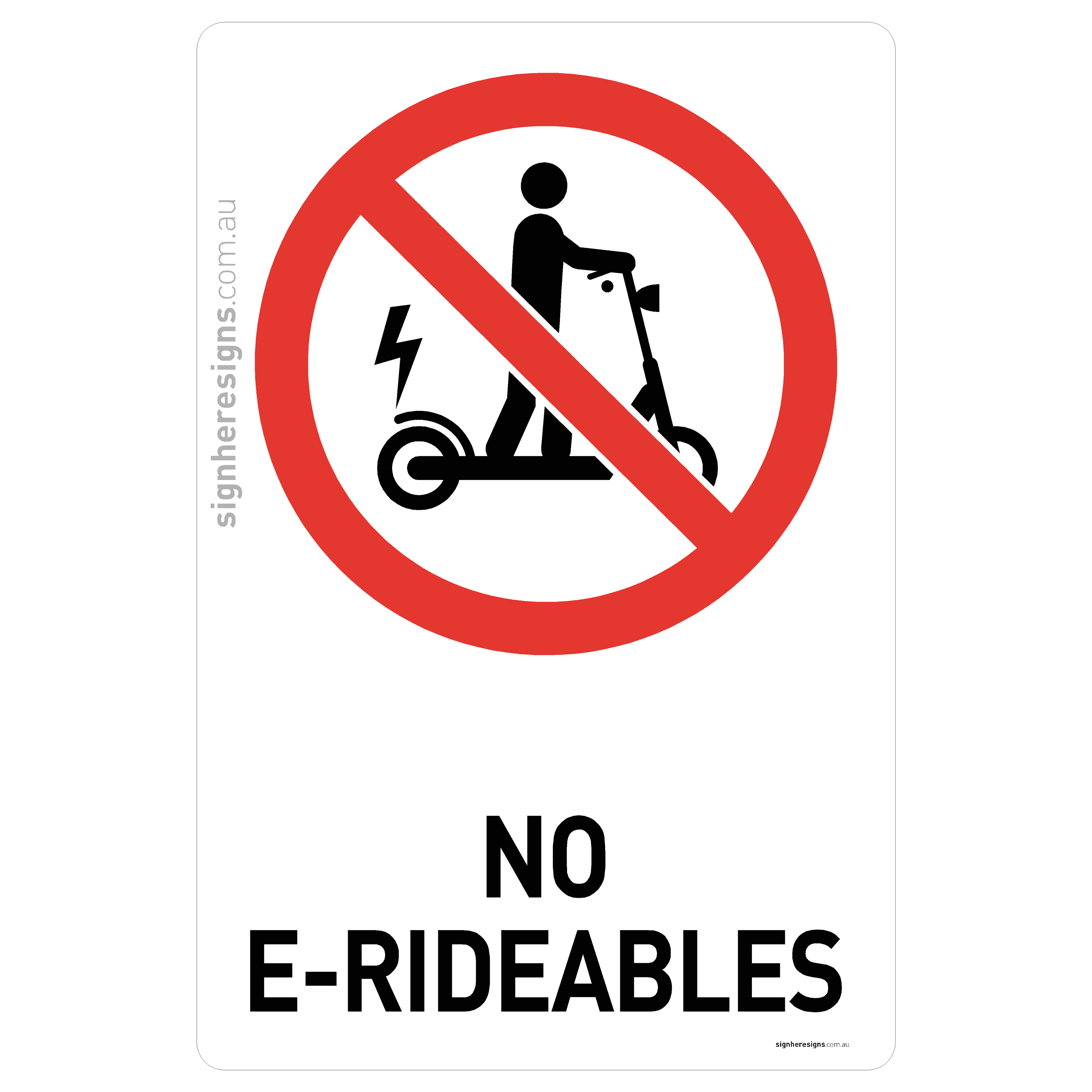 No E-Rideables
