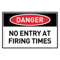 No Entry at Firing Times - Danger